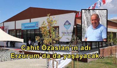 Erzurum’un Tekman ilçesinde Cahit Özaslan Kültür Merkezi açıldı