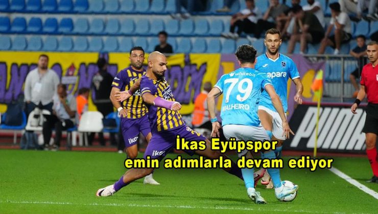 İkas Eyüpspor 0 –  Trabzonspor 0